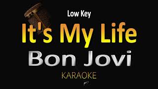 Bon Jovi  Its My Life Karaoke Low Key [upl. by Chew]