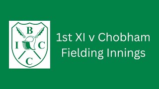 1st XI v Chobham Fielding [upl. by Manno224]