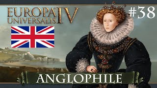 EU4 Anglophile  38  Developing faithful adherence [upl. by Dang]