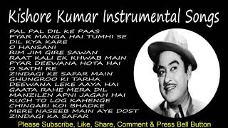 Kishore Kumar Ke Gaane  Best Of Kishore Kumar  Instrumental Songs  Kishore Kumar Songs [upl. by Amisoc900]