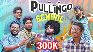 PULLINGO SCHOOL  School Life  Veyilon Entertainment [upl. by Yrtsed]