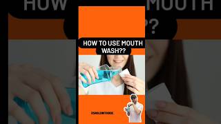 Simple guide to use mouthwash 🦷mouthwash simple guide dentistry viralshorts mouthwash facts [upl. by Nepean]