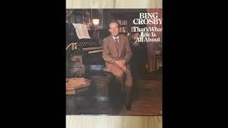 Bing Crosby amp Johnny Mercer  The Pleasure of Your CompanyRoamin in the Gloamin 1975 [upl. by Earas]