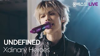 Xdinary Heroes 엑스디너리 히어로즈 – UNDEFINED 몽베스트라이브 [upl. by Egin]