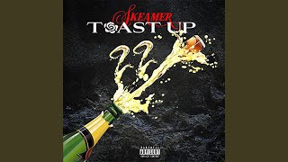 Toast Up [upl. by Lugo]