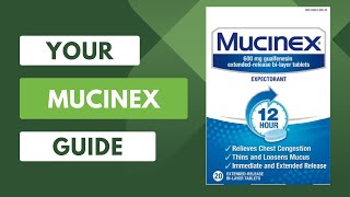 Mucinex Your Ultimate Guide  How It Works Side Effects and Usage [upl. by Analem]