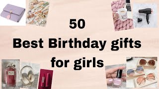 50 Best Birthday gifts for girls women  Birthday gifts ideas [upl. by Garrot]