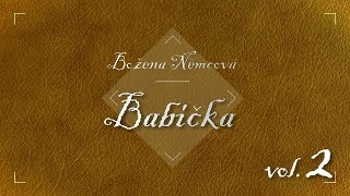 Božena Němcová  Babička Audiokniha vol 2 [upl. by Hurwitz291]