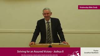 Sermon  Striving for an Assured Victory  Joshua 8 [upl. by Shaw161]