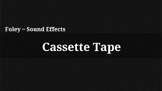 Cassette Tape  Sound Effect [upl. by Anilecram637]