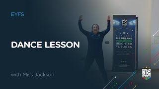 EYFS  Dance with Miss Jackson Lesson One [upl. by Brenner]