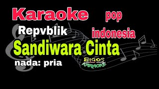 karaoke sandiwara cinta bigos cover repvblik [upl. by Ennayr]