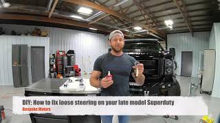 DYI How to Fix Loose Steering on LateModel Ford Superduty [upl. by Atisor]