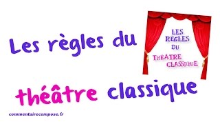 Les règles du théâtre classique [upl. by Eerual466]