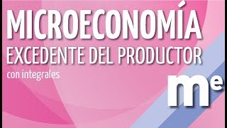 Excedente del productor con integrales [upl. by Faubion]