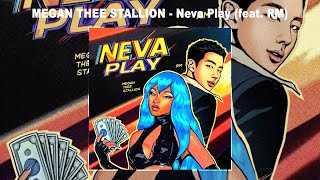 AUDIO  Megan Thee Stallion  Neva Play feat RM [upl. by Mady872]