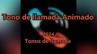 Tono de llamada Animado  Audio Original [upl. by Yroc]