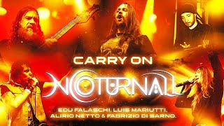 CARRY ON Live by NOTURNALL EDU FALASCHI LUIS MARIUTTI ALIRIO NETTO amp FABRIZIO DI SARNO [upl. by Rozamond]