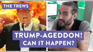 Trumpageddon Can It Happen E434 [upl. by Annelise268]