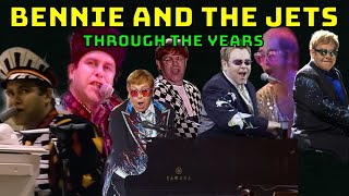 Elton John  Bennie and the jets  Through the years 19732022 [upl. by Cheslie]