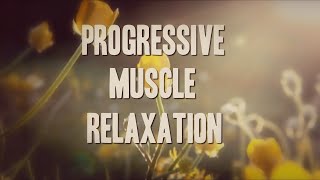 PMR Progressive Muscle Relaxation to Help Release Tension Relieve Anxiety or Insomnia [upl. by Gamali]