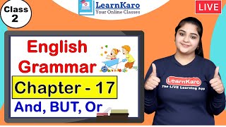 Joining Words  And BUT Or  Chapter  17  English Grammar For Class 2  Learning with animations [upl. by Nuhsal764]