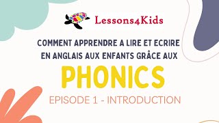 Apprendre à lire et écrire en anglais aux enfants grâce aux Phonics  Episode 1 [upl. by Remled]