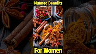 Nutmeg Benefits for Women Discover How This Spice Enhances Health Wellness and Fights Inflammation [upl. by Ylrak]