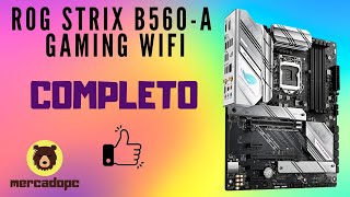 ROG STRIX B560A GAMING WIFI  VIDEO COMPLETO [upl. by Dyche]