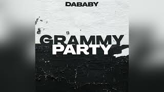 DaBaby  Grammy Party Clean [upl. by Asi488]