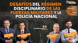 Desafíos del régimen disciplinario de las fuerzas militares y la policía nacional [upl. by Eerahs297]