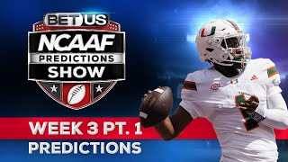 College Football Predictions Week 3 PT1  NCAA Football Odds Free Picks amp Best Bets [upl. by Noynek]