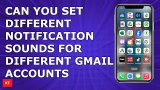 Can you set different notification sounds for different Gmail accounts on iPhone [upl. by Eve]