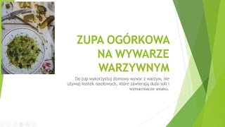 ZUPA OGÓRKOWA NA WYWARZE WARZYWNYM [upl. by Claudian]