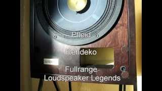 Pfleid  Rehdeko  Legendary Fullrange Loudspeakers  Legendäre Breitbandlautsprecher [upl. by Euqinim]