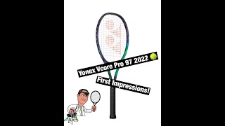 Yonex Vcore Pro 97 2022  First Impressions [upl. by Assiralc186]