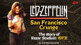 Daylight Legends Documentary Led Zeppelins Kezar Stadium 1973 Performance Explored [upl. by Assiren]