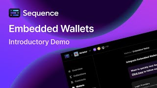 Sequence Embedded Wallets Smart WaaS  Introductory Demo [upl. by Annemarie593]