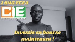 Investir a la bourse Deviens actionnaire de CIE COTE DIVOIRE avec 1 645 FCFA seulement [upl. by Sahpec193]