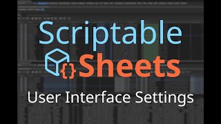 Scriptable Sheets User Interface Settings [upl. by Epp326]