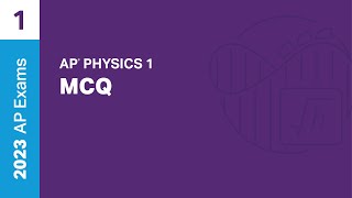 1  MCQ  Practice Sessions  AP Physics 1 [upl. by Mulry]