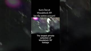 Korn live at Woodstock 99 [upl. by Nayd]