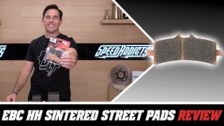 EBC HH Sintered Street Brake Pads Review at SpeedAddictscom [upl. by Dolli]