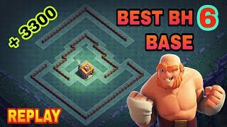 BUILDER HALL 6 BH6 BEST BASE WITH REPLAY PROOF  BH6 TOP DEFENSIVE TROLL BASE  CLASH OF CLANS [upl. by Igor]