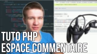 TUTO PHP  ESPACE COMMENTAIRE [upl. by Atirres]