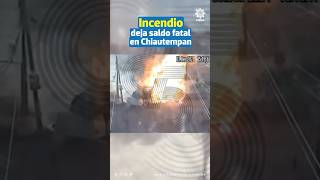 🔥 Incendio de deja saldofatal en Chiautempan 💥 [upl. by Llij]