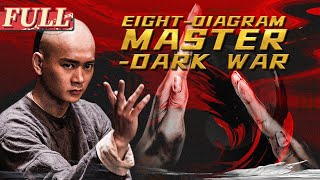 【ENG SUB】EightDiagram Master  Dark War  ActionMartial Arts  China Movie Channel ENGLISH [upl. by Atinot]