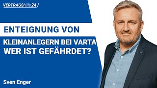 Enteignung von Kleinanlegern bei Varta Wer ist auch gefährdet [upl. by Edgar]