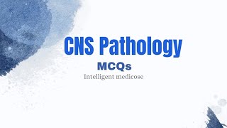 CNS Pathology MCQs Part 01  Special Pathology  Robbins [upl. by Yrehc]