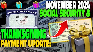 🦃 Thanksgiving Payment Update 💰 November 2024 Social Security amp SSI Dates Revealed [upl. by Oirretno]